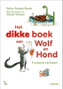 Afbeelding van Het dikke boek van Wolf en Hond