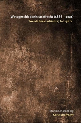 Afbeeldingen van Wetsgeschiedenis strafrecht: artikel 177 tot 296 Sr