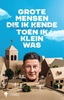 Afbeelding van Grote mensen die ik kende toen ik klein was