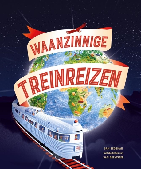 Afbeelding van Waanzinnige treinreizen