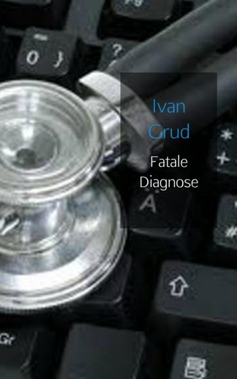 Afbeelding van Fatale diagnose