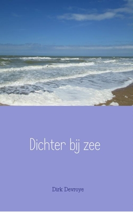 Afbeeldingen van Dichter bij zee