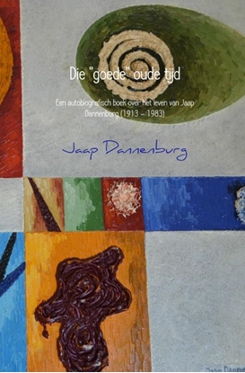 Afbeeldingen van Die goede oude tijd