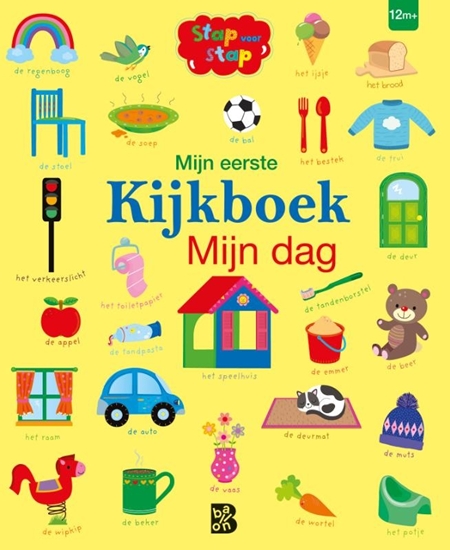 Afbeelding van Stap voor stap Mijn eerste kijkboek: Mijn dag