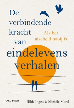 Afbeeldingen van De verbindende kracht van eindelevensverhalen