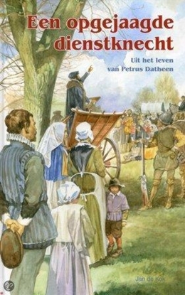 Afbeeldingen van Historische verhalen voor jong en oud Een opgejaagde dienstknecht