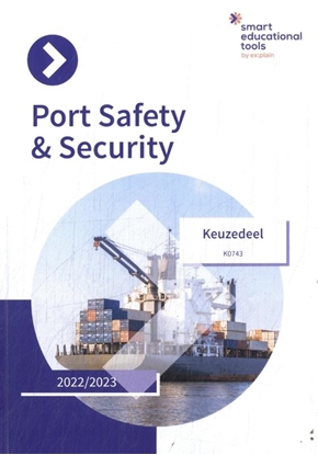 Afbeeldingen van Publieke Veiligheid Keuzedeel Port Safety & Security 2022-2023 Lesboek
