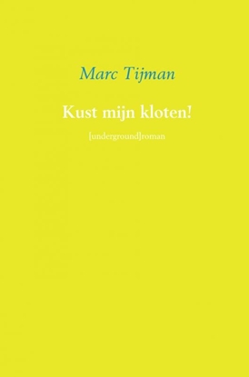 Afbeeldingen van Kust mijn kloten!