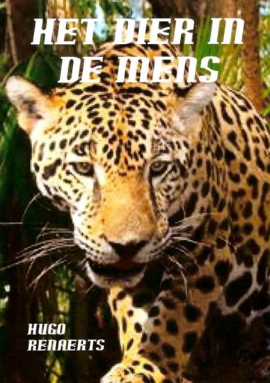 Afbeelding van Het dier in de mens