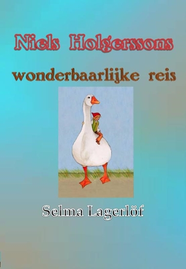 Afbeelding van Niels Holgerssons wonderbare reis