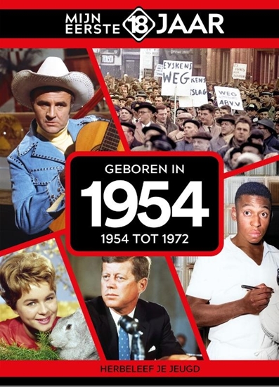 Afbeelding van Mijn eerste 18 jaar Geboren in 1954