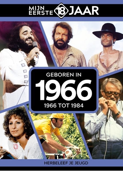 Afbeelding van Mijn eerste 18 jaar Geboren in 1966