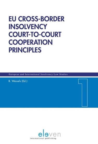 Afbeelding van European and International Insolvency Law Studies EU Cross-Border insolvency court-to-court cooperation principles
