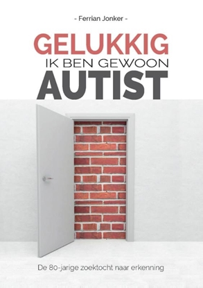 Afbeeldingen van Gelukkig, ik ben gewoon autist