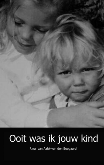 Afbeelding van Ooit was ik jouw kind