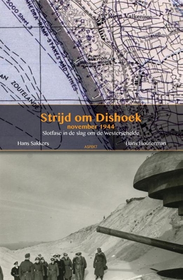 Afbeelding van De strijd om Dishoek november 1944