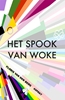 Afbeelding van Het spook van Woke