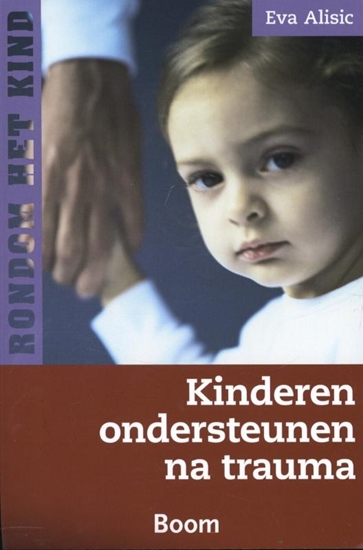 Afbeelding van Rondom het kind Kinderen ondersteunen na trauma