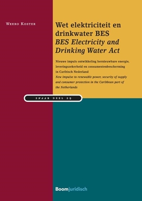 Afbeeldingen van Studiereeks Nederlands-Antilliaans en Arubaans recht Wet elektriciteit en drinkwater BES / BES Electricity and Drinking Water Act