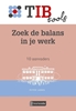 Afbeelding van TIBtools Zoek de balans in je werk