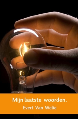 Afbeeldingen van Mijn laatste woorden.