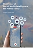 Afbeelding van The Power of Social Media Intelligence for Public Safety