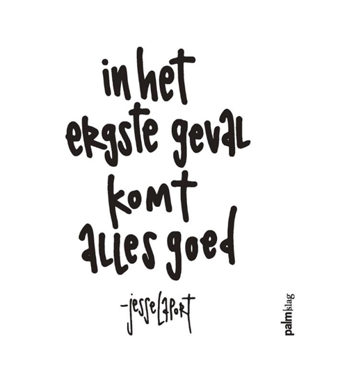 Afbeelding van In het ergste geval komt alles goed