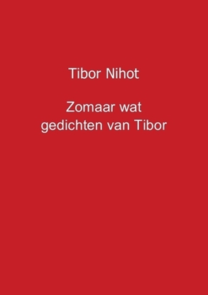 Afbeeldingen van Zomaar wat gedichten van Tibor