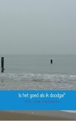 Afbeeldingen van Is het goed als ik doodga?