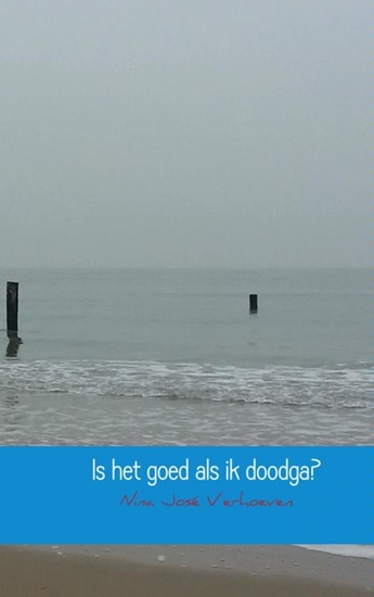 Afbeelding van Is het goed als ik doodga?