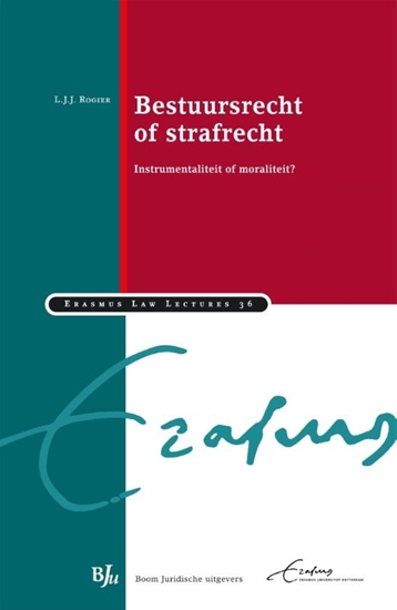 Afbeelding van Erasmus Law Lectures Bestuursrecht of strafrecht