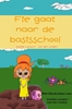 Afbeelding van Fie gaat naar de basisschool