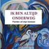Afbeelding van Ik ben altijd onderweg