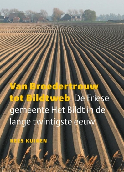 Afbeelding van Van broedertrouw tot bildtweb