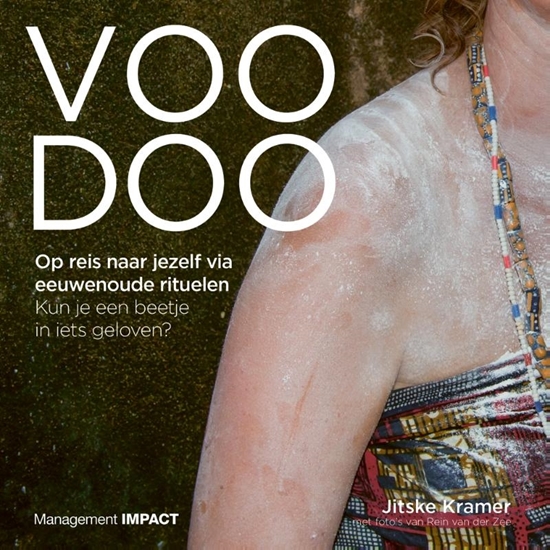 Afbeelding van Voodoo. Op reis naar jezelf via eeuwenoude rituelen