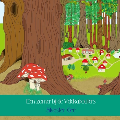 Afbeeldingen van Een zomer bij de Veldkabouters