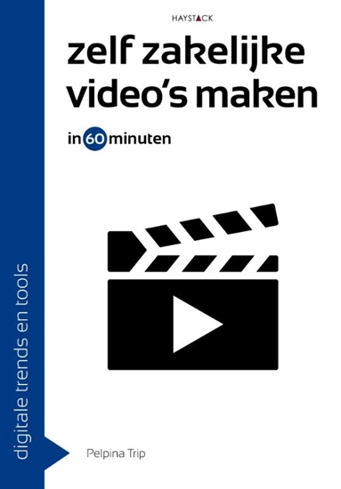 Afbeelding van Digitale trends en tools in 60 minuten Zelf zakelijke video's maken in 60 minuten