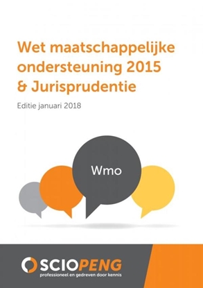 Afbeeldingen van Wet maatschappelijke ondersteuning 2015 & Jurisprudentie Editie 2018
