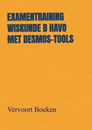 Afbeeldingen van Examentraining Wiskunde B HAVO met Desmos-tools