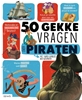 Afbeelding van 50 gekke vragen 50 gekke vragen over piraten