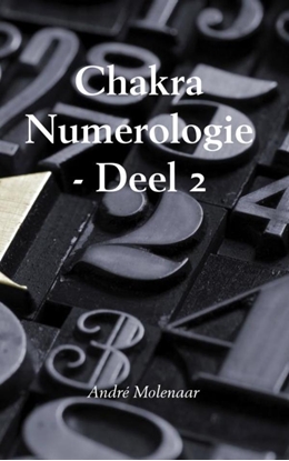 Afbeeldingen van Chakra numerologie Deel 2