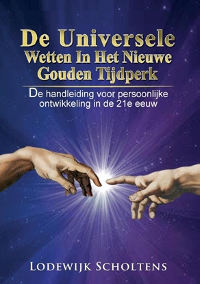 Afbeeldingen van De Universele Wetten in het nieuwe Gouden Tijdperk