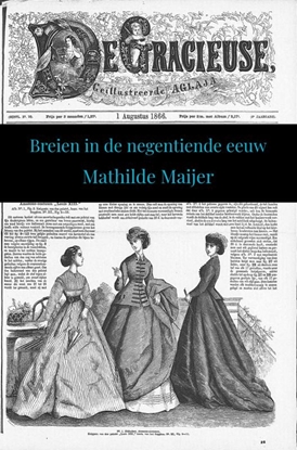 Afbeeldingen van Breien in de negentiende eeuw