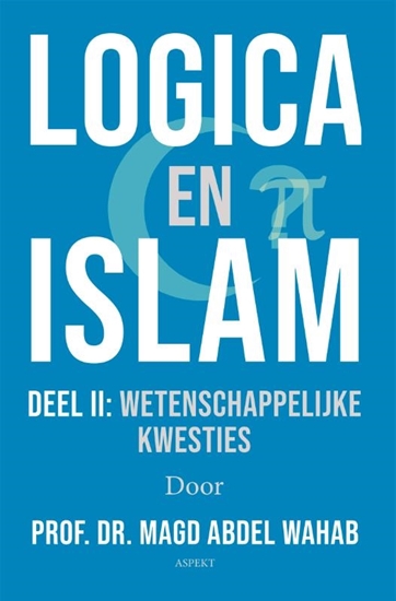 Afbeelding van Logica en Islam II wetenschappelijke kwesties