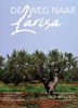 Afbeelding van De weg naar Lárisa - traject A & traject B