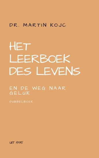 Afbeelding van Het leerboek des levens & de weg naar geluk