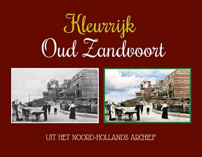 Afbeeldingen van Kleurrijk Oud Zandvoort