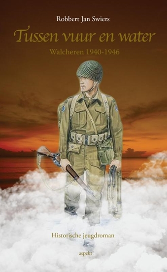 Afbeelding van In het heetst van de strijd - verhalen in tijden van oorlog en bezetting Tussen water en vuur