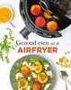 Afbeelding van Gezond eten uit de airfryer