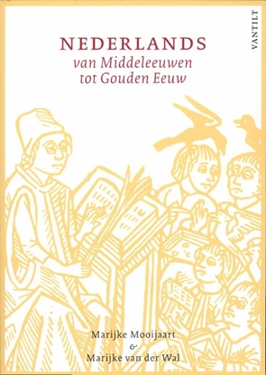 Afbeeldingen van Nederlands van Middeleeuwen tot Gouden Eeuw